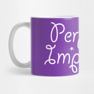 Perfectly Imperfect Mug